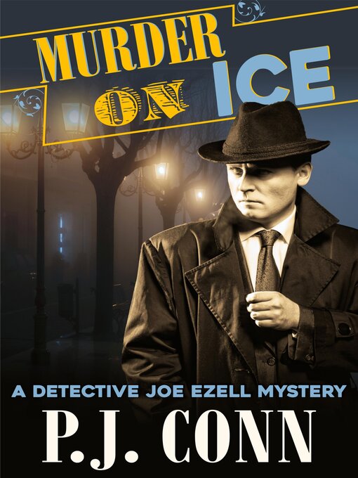 Title details for Murder On Ice by P.J. Conn - Available